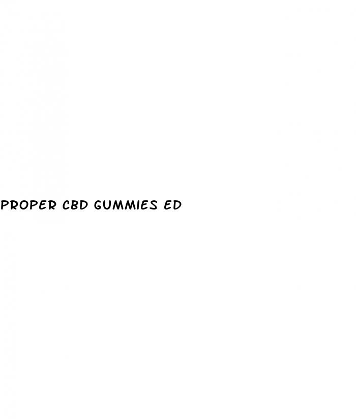 proper cbd gummies ed