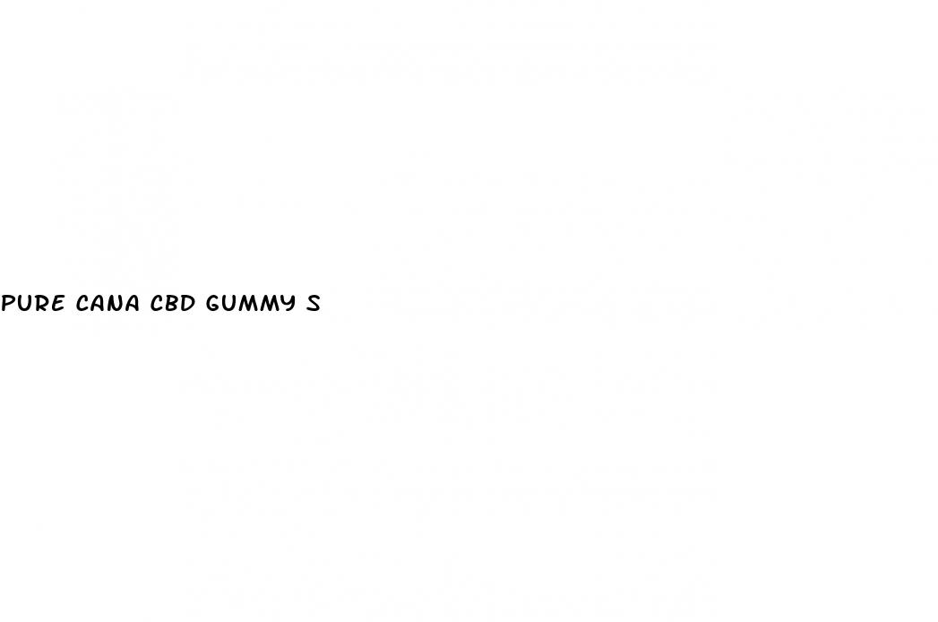pure cana cbd gummy s