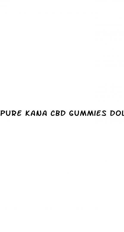 pure kana cbd gummies dolly parton