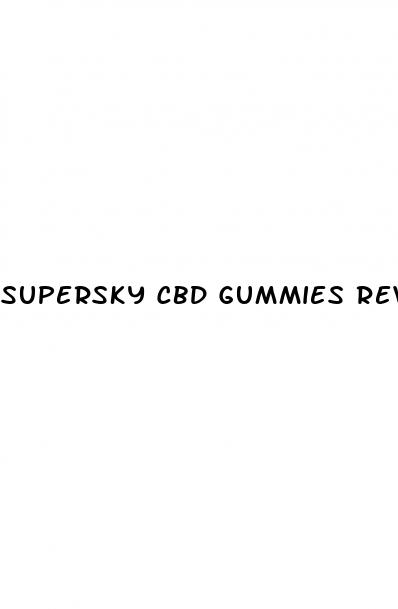 supersky cbd gummies review