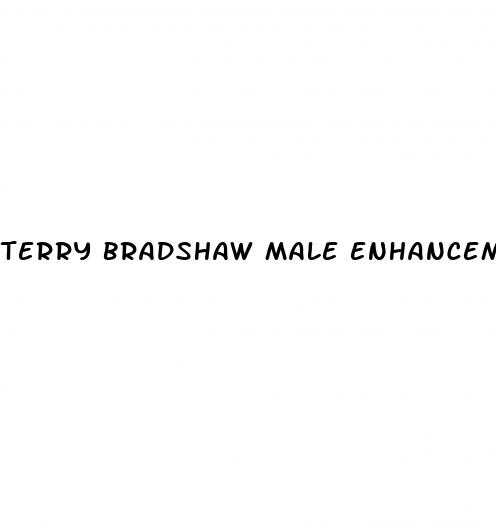 terry bradshaw male enhancement pills