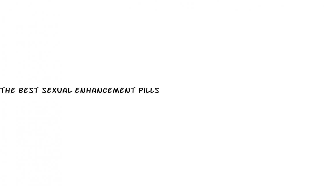 the best sexual enhancement pills