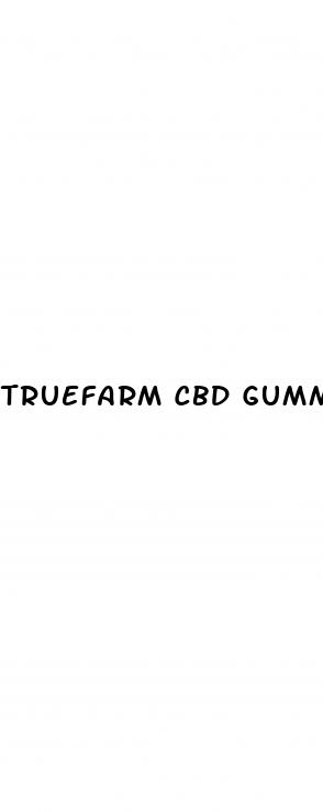 truefarm cbd gummies