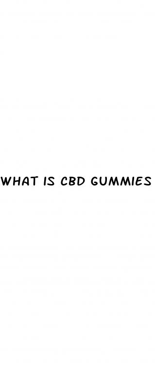 what is cbd gummies made out of