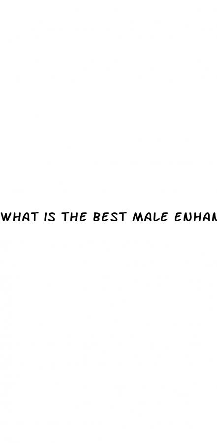 what is the best male enhancement supplement