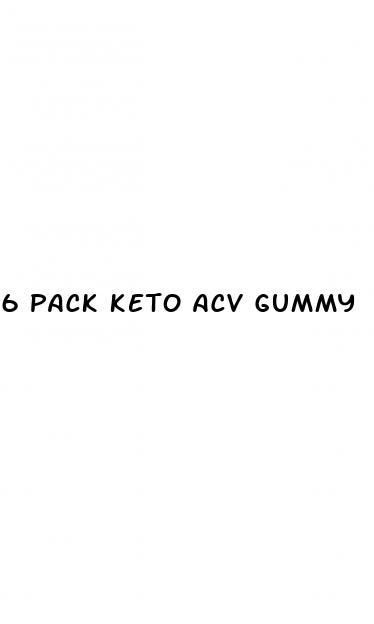 6 pack keto acv gummy