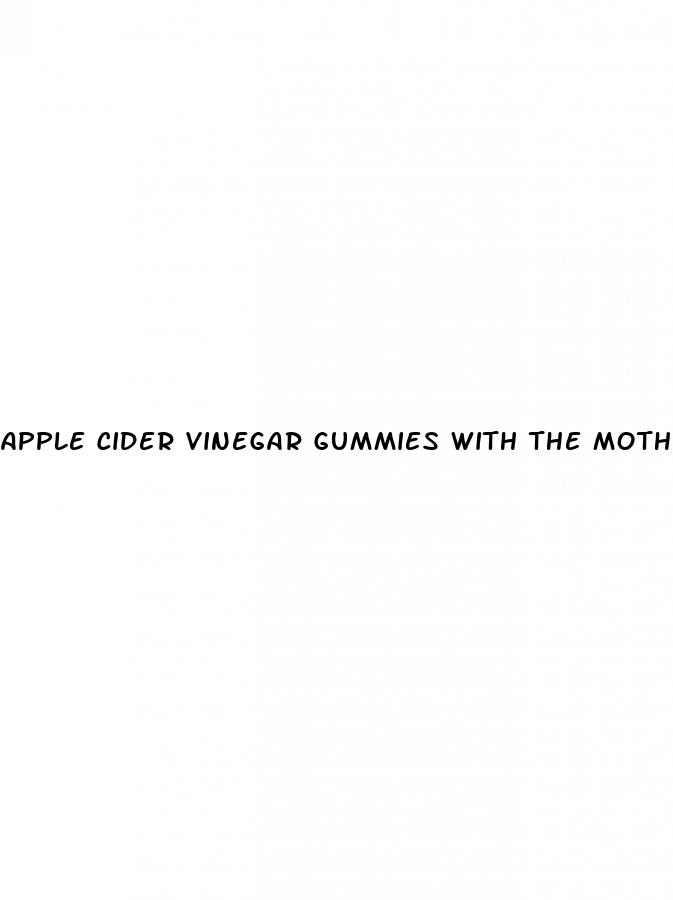 apple cider vinegar gummies with the mother benefits