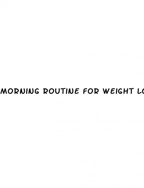 morning routine for weight loss
