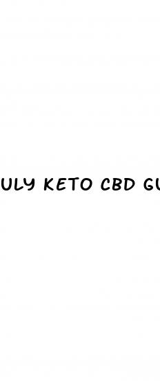 uly keto cbd gummies