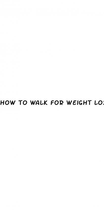 how to walk for weight loss