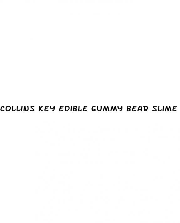 collins key edible gummy bear slime