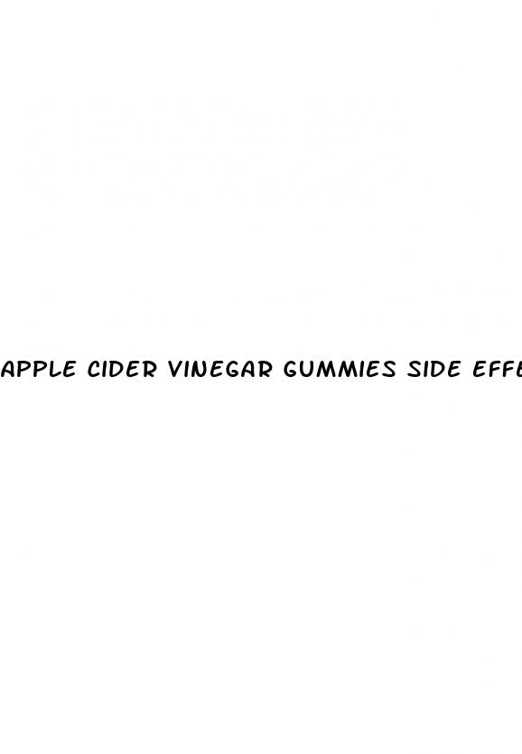 apple cider vinegar gummies side effects