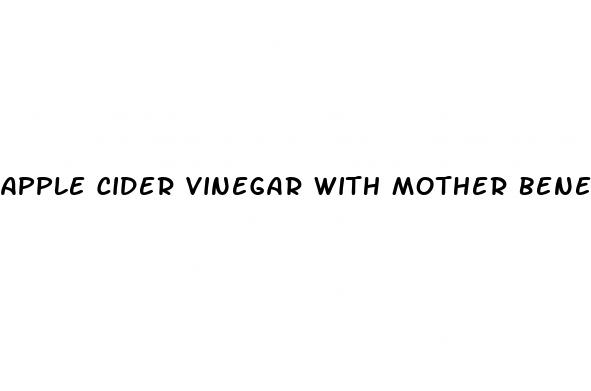 apple cider vinegar with mother benefits for stomach