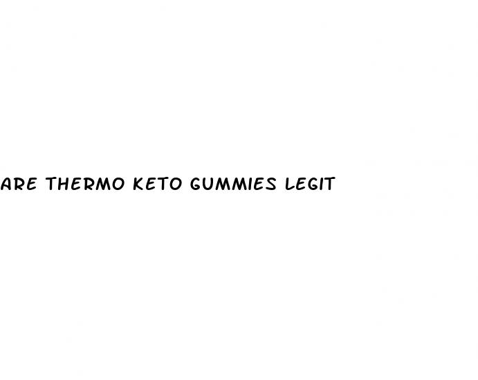 are thermo keto gummies legit