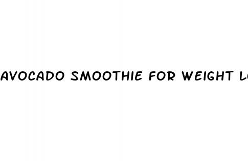 avocado smoothie for weight loss