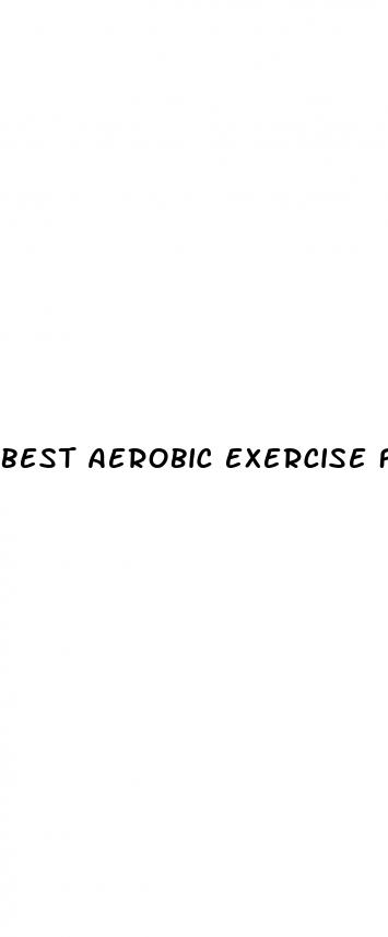 best aerobic exercise for weight loss