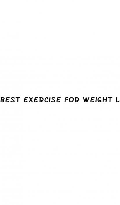 best exercise for weight loss