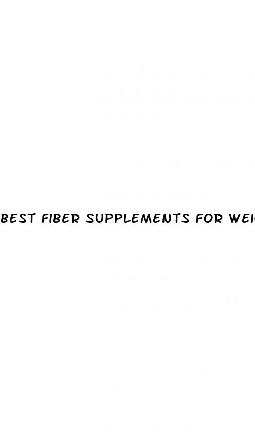 best fiber supplements for weight loss