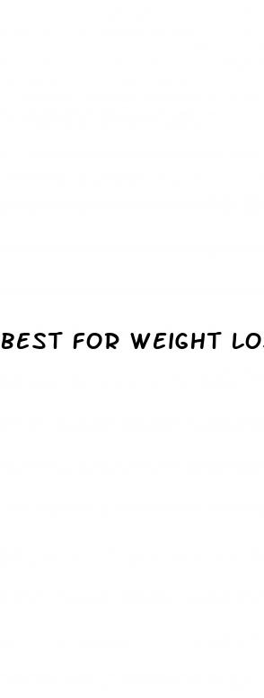 best for weight loss 2023
