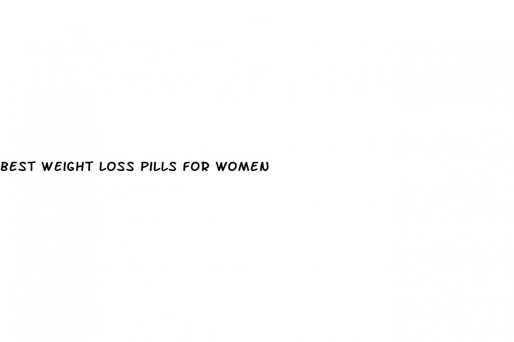 best weight loss pills for women