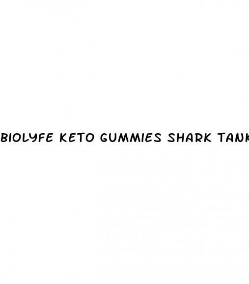 biolyfe keto gummies shark tank reviews