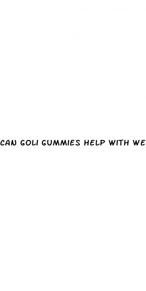 can goli gummies help with weight loss