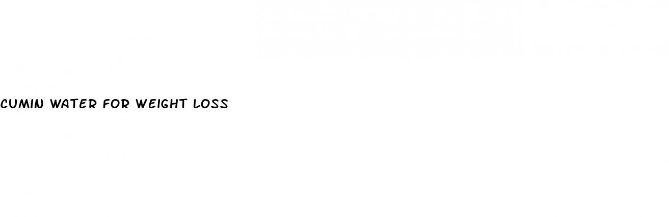 cumin water for weight loss