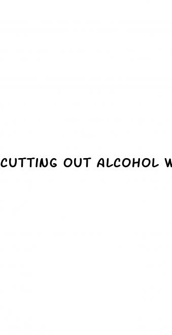 cutting out alcohol weight loss