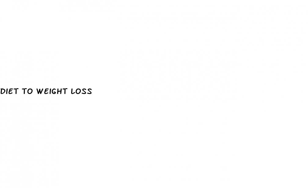 diet to weight loss