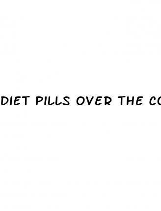 diet pills over the counter