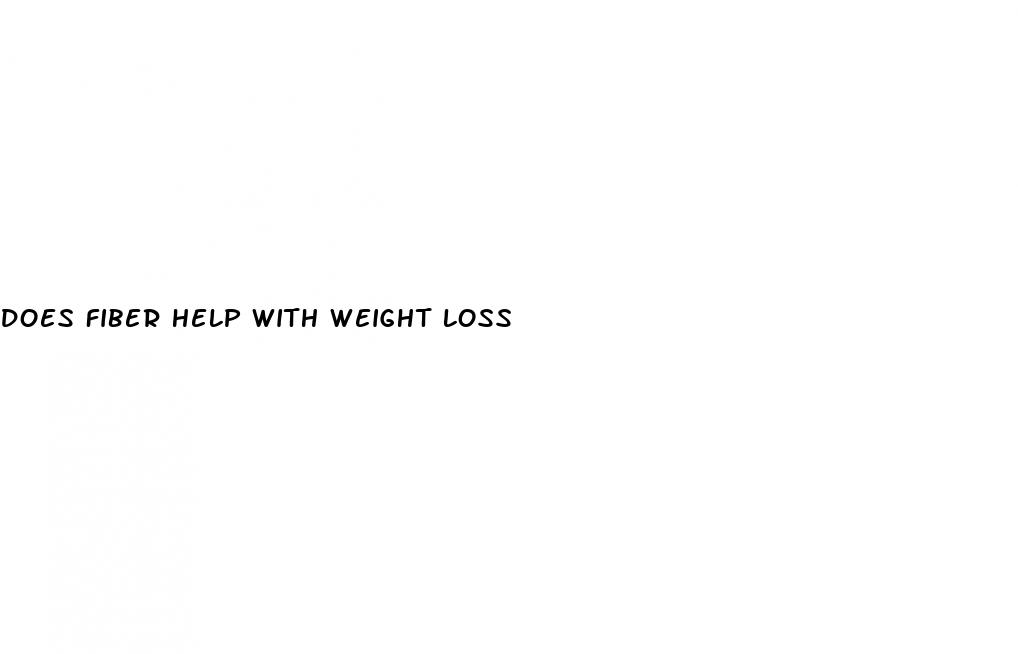 does fiber help with weight loss