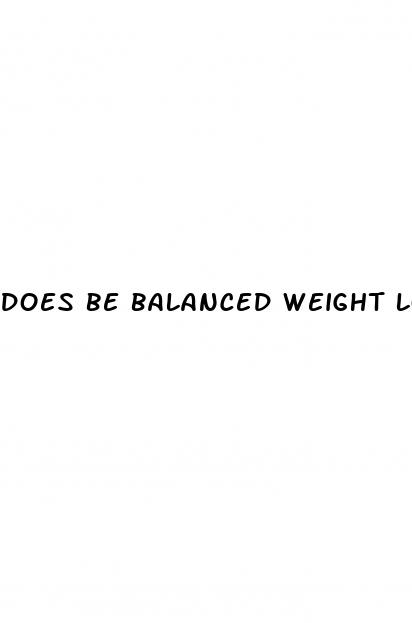 does be balanced weight loss work