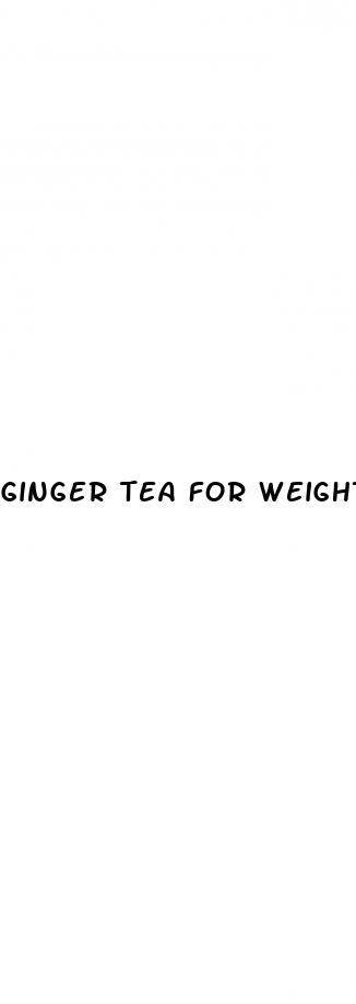 ginger tea for weight loss