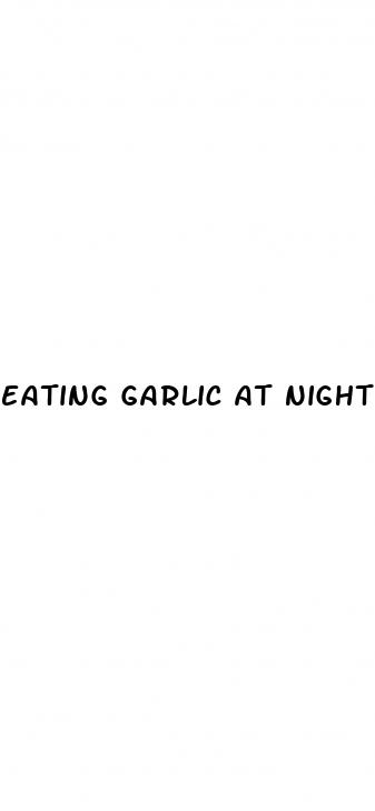 eating garlic at night for weight loss