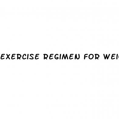 exercise regimen for weight loss