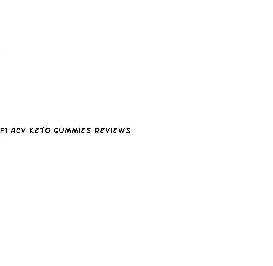 f1 acv keto gummies reviews