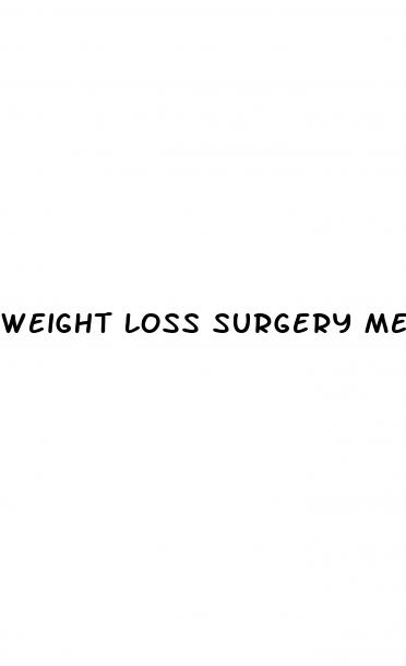 weight loss surgery medicaid