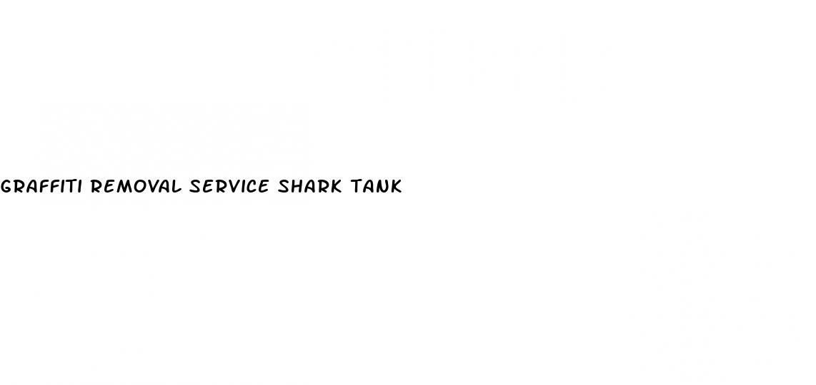 graffiti removal service shark tank