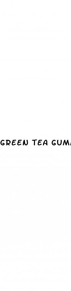 green tea gummies weight loss reviews