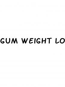 gum weight loss gummies