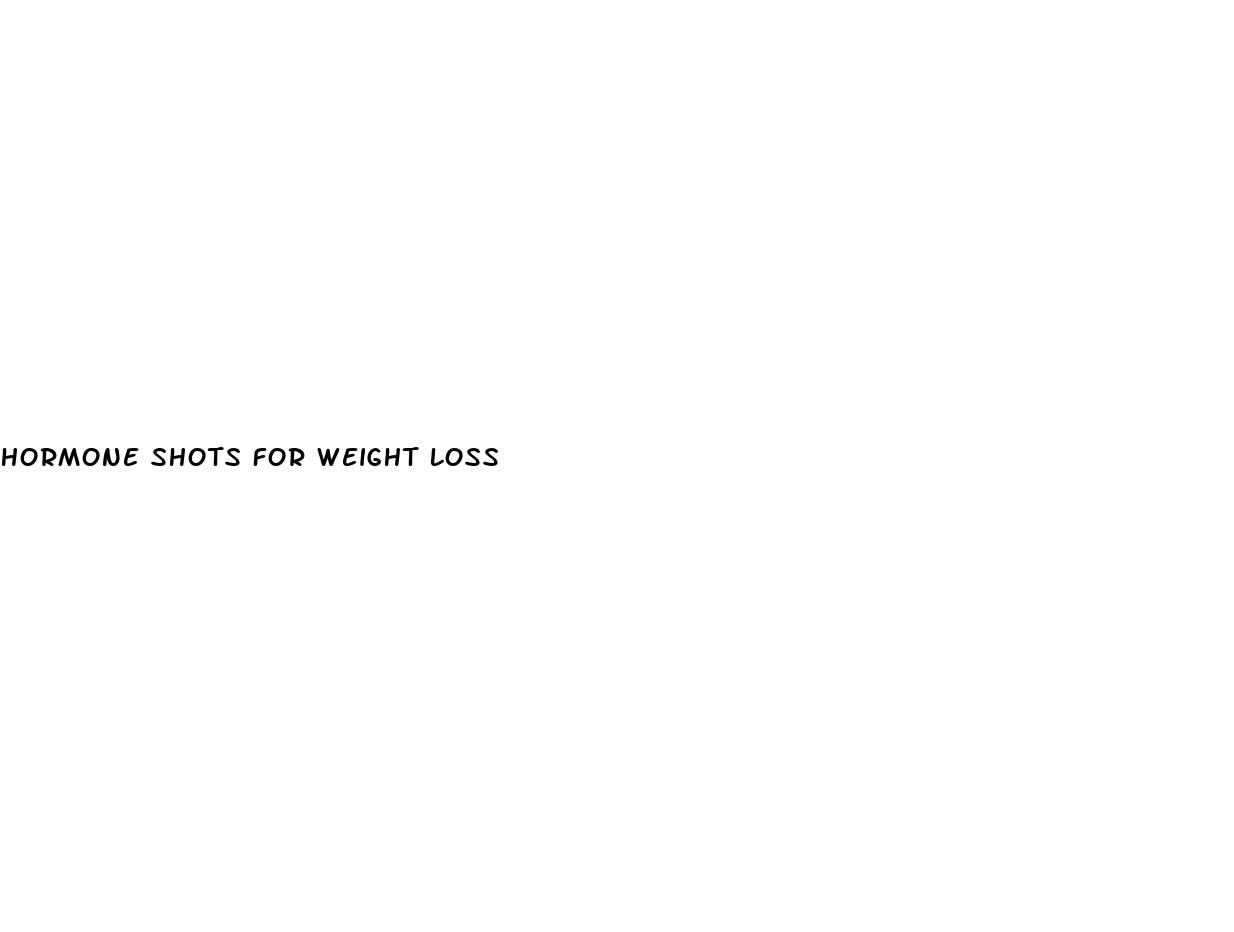 hormone shots for weight loss