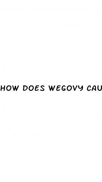 how does wegovy cause weight loss