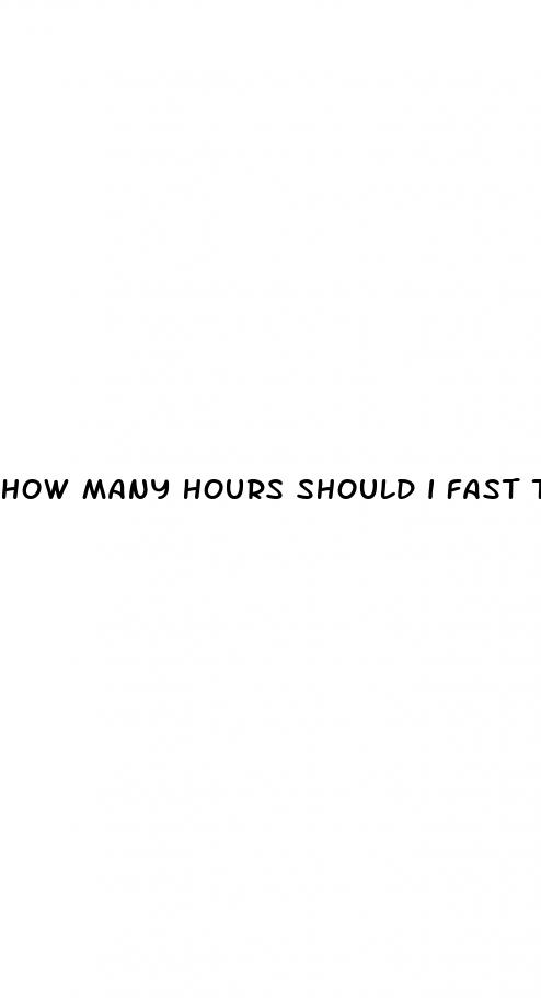 how many hours should i fast to lose weight