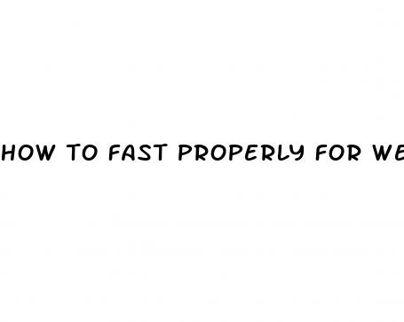 how to fast properly for weight loss