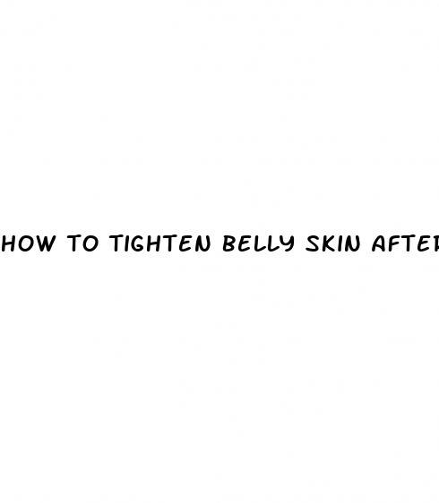 how to tighten belly skin after weight loss