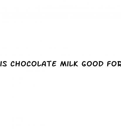 is chocolate milk good for weight loss