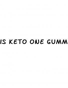 is keto one gummies legitimate