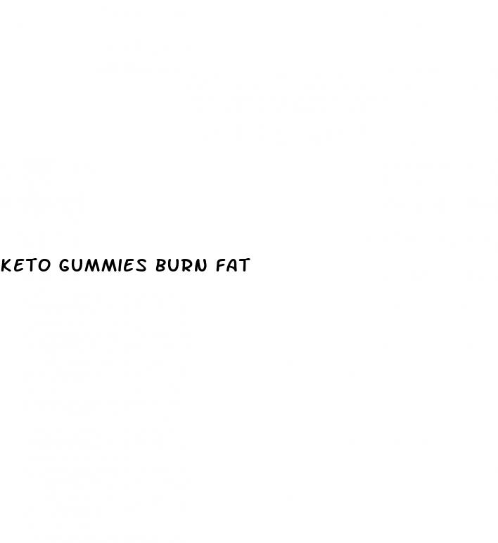 keto gummies burn fat