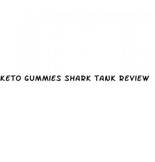 keto gummies shark tank review