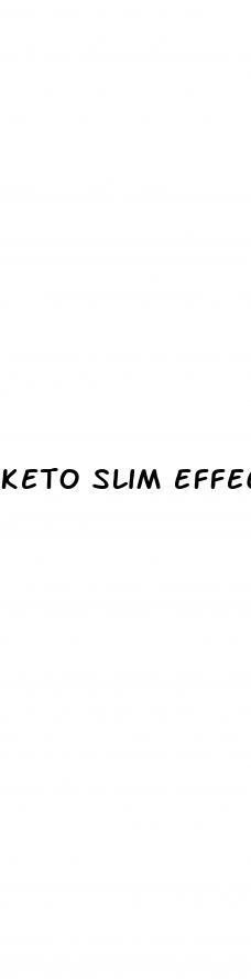 keto slim effective weight loss